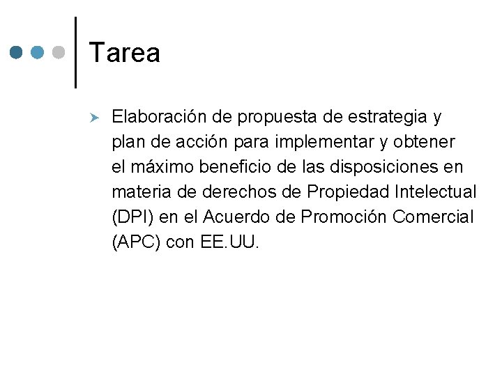 Tarea Elaboración de propuesta de estrategia y plan de acción para implementar y obtener