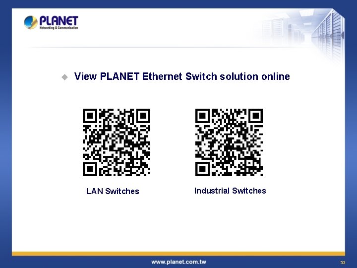 u View PLANET Ethernet Switch solution online LAN Switches Industrial Switches 53 