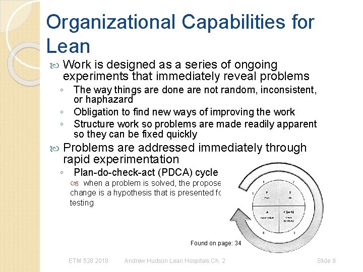 Organizational Capabilities for Lean Work is designed as a series of ongoing experiments that