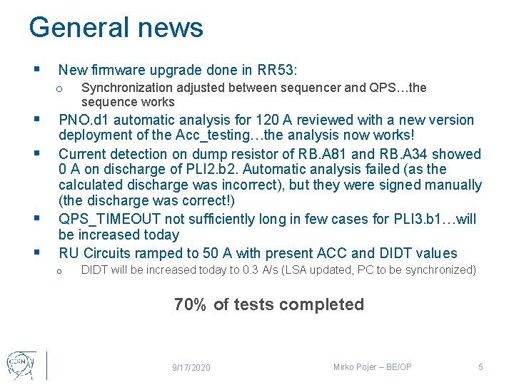 General news § New firmware upgrade done in RR 53: o § § Synchronization