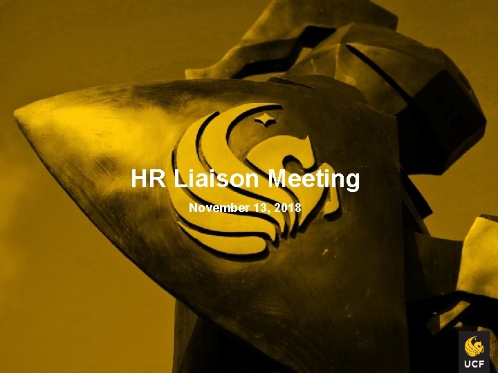 HR Liaison Meeting November 13, 2018 