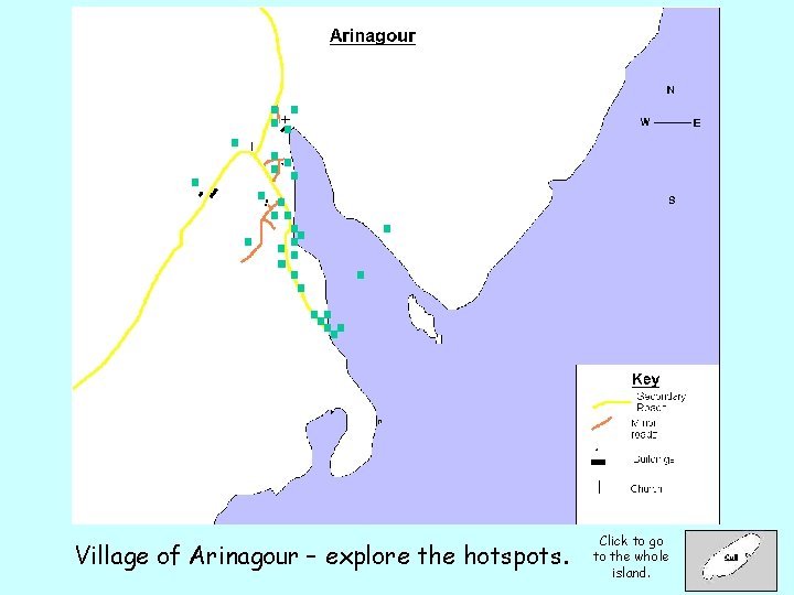 Village of Arinagour – explore the hotspots. Click to go to the whole island.
