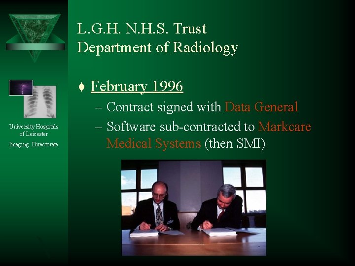 L. G. H. N. H. S. Trust Department of Radiology t University Hospitals of