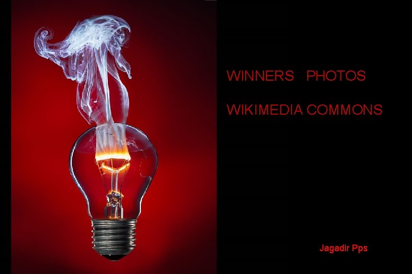 WINNERS PHOTOS WIKIMEDIA COMMONS Jagadir Pps 
