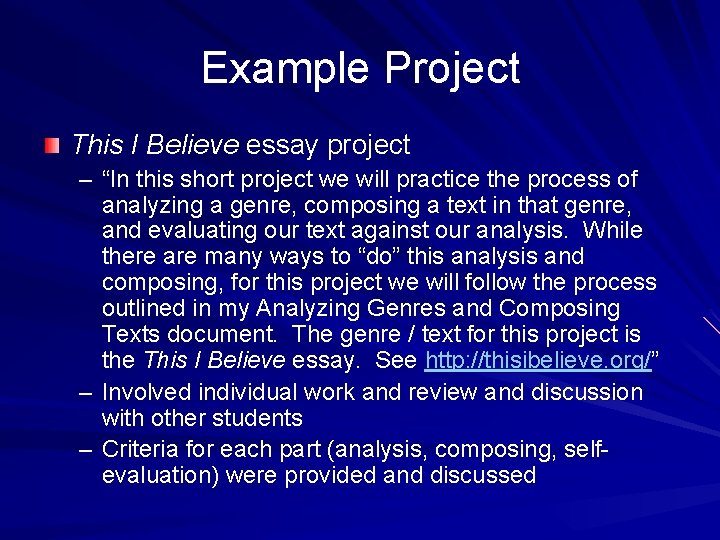 Example Project This I Believe essay project – “In this short project we will