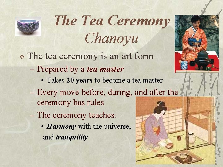 The Tea Ceremony Chanoyu v The tea ceremony is an art form – Prepared The Tea Ceremony Chanoyu v The tea ceremony is an art form – Prepared