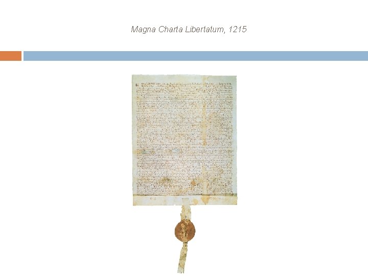 Magna Charta Libertatum, 1215 