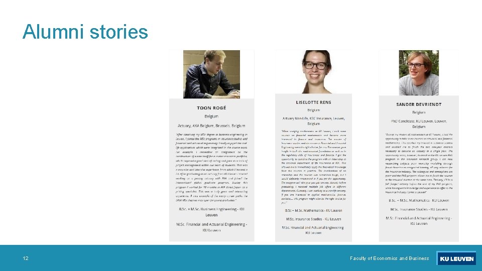 Alumni stories 12 Faculty of Economics and Business 