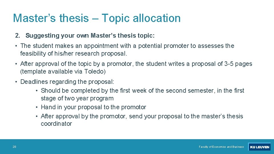 Master’s thesis – Topic allocation 2. Suggesting your own Master’s thesis topic: • The