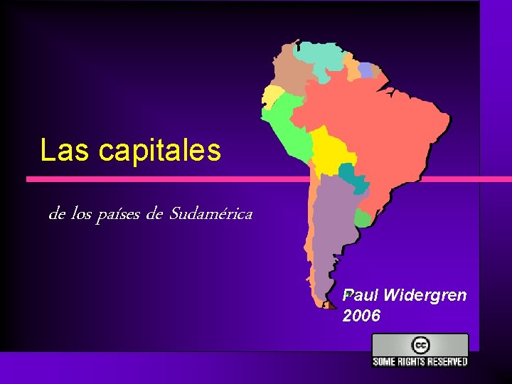 Las capitales de los países de Sudamérica Paul Widergren 2006 