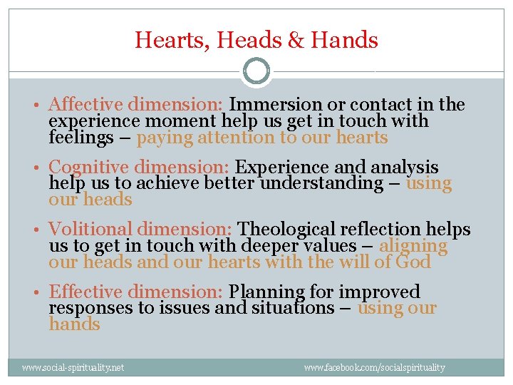 Hearts, Heads & Hands • Affective dimension: Immersion or contact in the experience moment