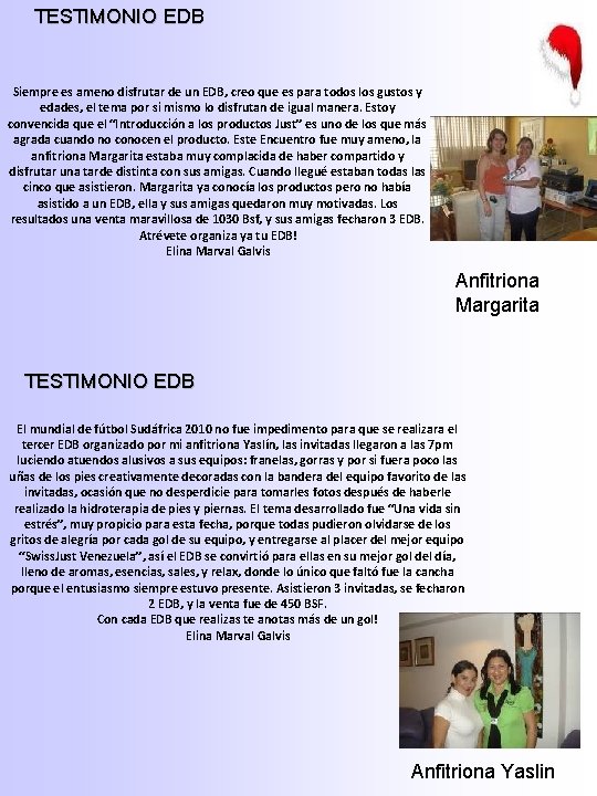 TESTIMONIO EDB Siempre es ameno disfrutar de un EDB, creo que es para todos