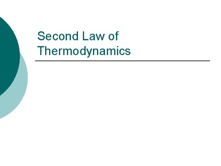 Second Law of Thermodynamics 