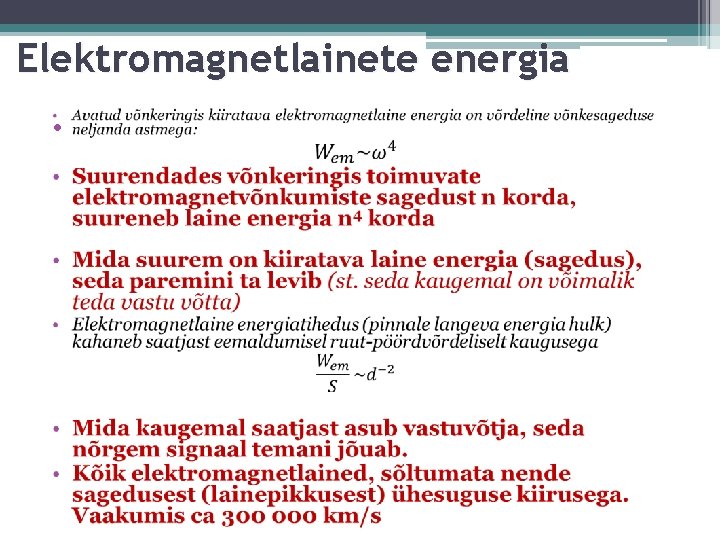 Elektromagnetlainete energia • 
