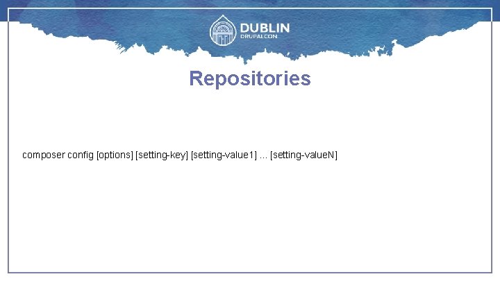 Repositories composer config [options] [setting-key] [setting-value 1]. . . [setting-value. N] 