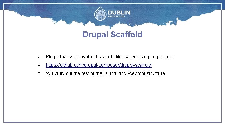 Drupal Scaffold ￮ Plugin that will download scaffold files when using drupal/core ￮ https: