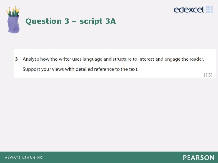 Question 3 – script 3 A Click to edit Master title style • Click