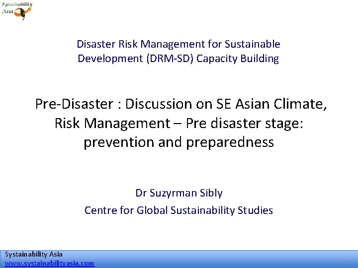 Disaster Risk Management for Sustainable Development (DRM-SD) Capacity Building Pre-Disaster : Discussion on SE