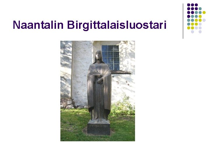 Naantalin Birgittalaisluostari 