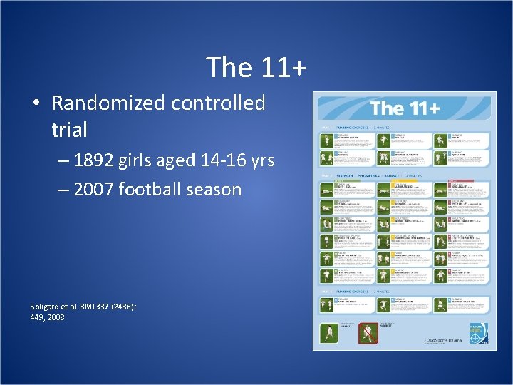The 11+ • Randomized controlled trial – 1892 girls aged 14 -16 yrs –