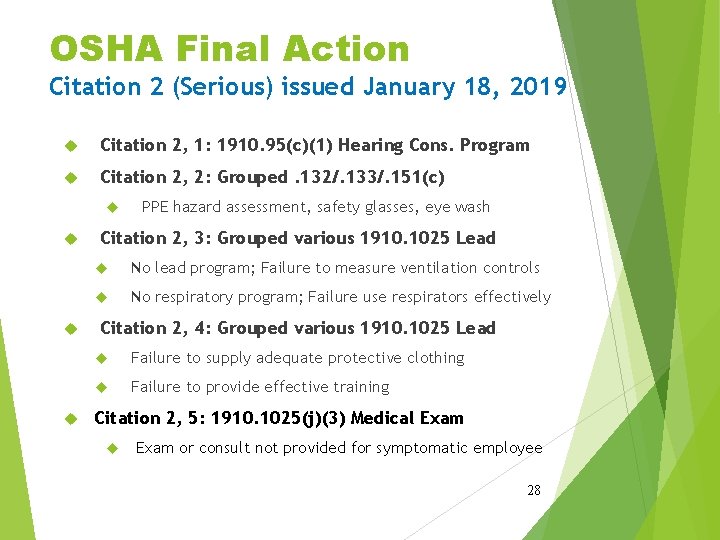 OSHA Final Action Citation 2 (Serious) issued January 18, 2019 Citation 2, 1: 1910. OSHA Final Action Citation 2 (Serious) issued January 18, 2019 Citation 2, 1: 1910.