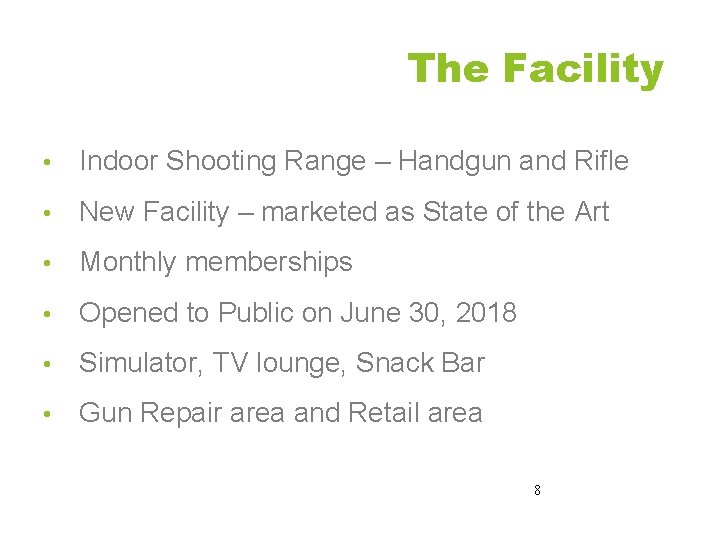 The Facility • Indoor Shooting Range – Handgun and Rifle • New Facility – The Facility • Indoor Shooting Range – Handgun and Rifle • New Facility –