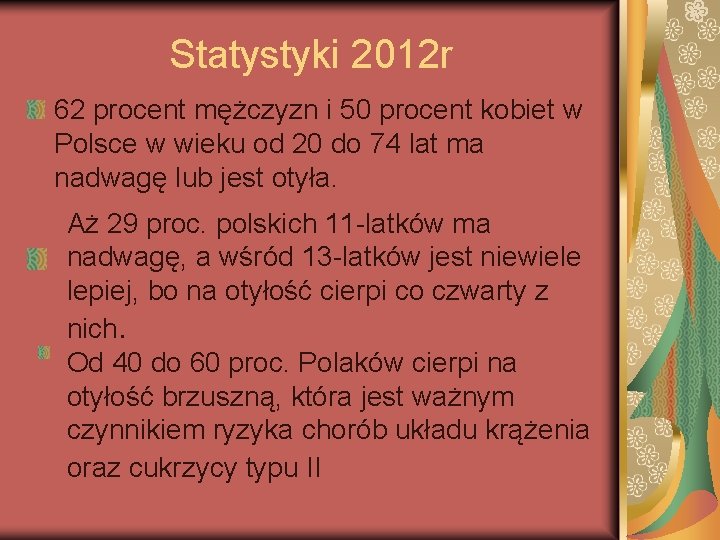 Statystyki 2012 r 62 procent mężczyzn i 50 procent kobiet w Polsce w wieku