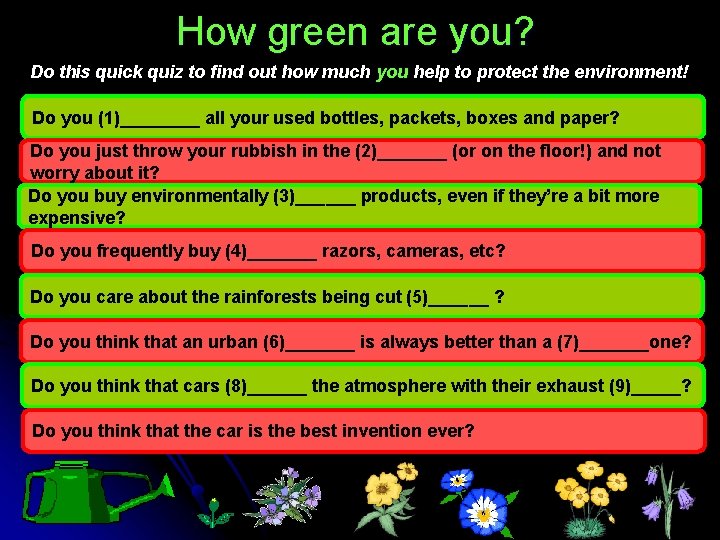 How green are you? Do this quick quiz to find out how much you