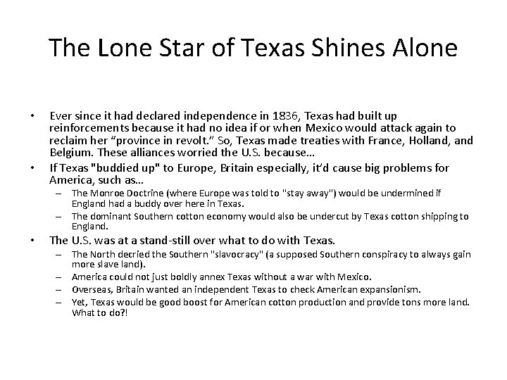 The Lone Star of Texas Shines Alone • • Ever since it had declared