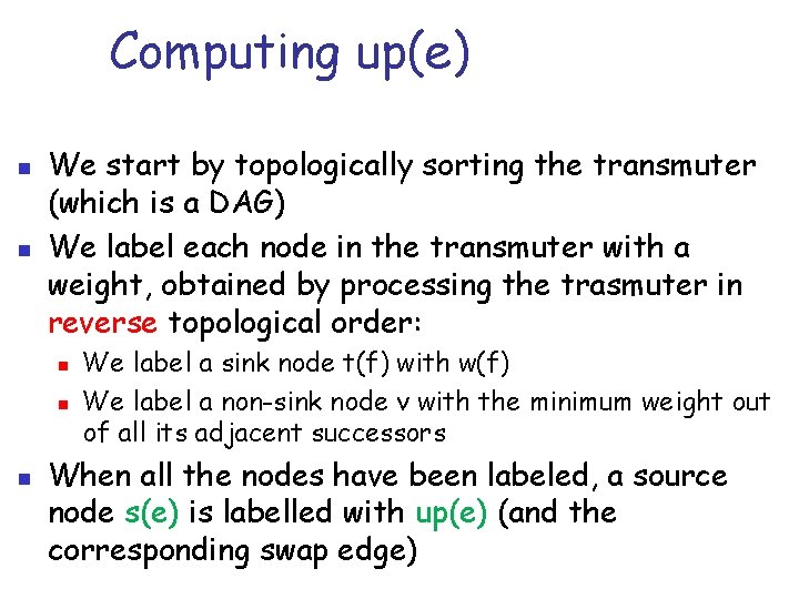 Computing up(e) n n We start by topologically sorting the transmuter (which is a Computing up(e) n n We start by topologically sorting the transmuter (which is a