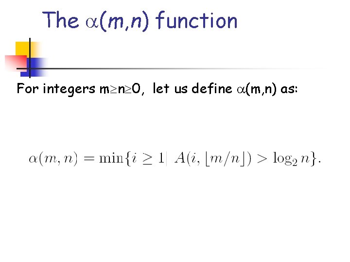 The (m, n) function For integers m n 0, let us define (m, n) The (m, n) function For integers m n 0, let us define (m, n)