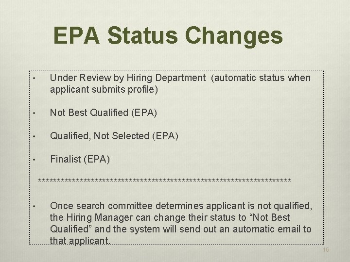 EPA Status Changes • Under Review by Hiring Department (automatic status when applicant submits
