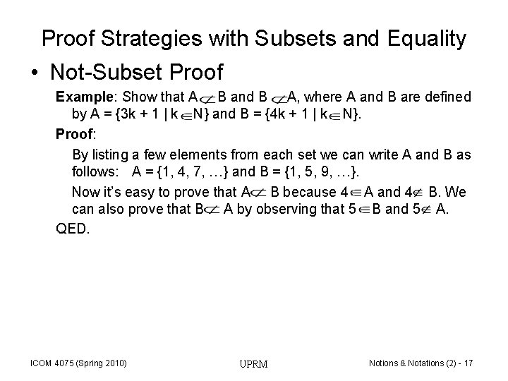 Proper Subset Proof ICOM 4075 Foundations of Computing Lecture 2 Elementary