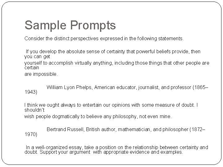 Sample Prompts Consider the distinct perspectives expressed in the following statements. If you develop