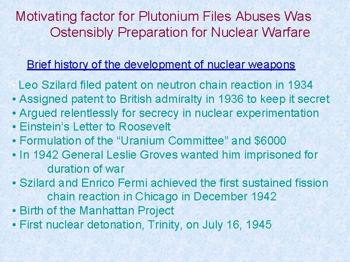 Motivating factor for Plutonium Files Abuses Was Ostensibly Preparation for Nuclear Warfare Brief history