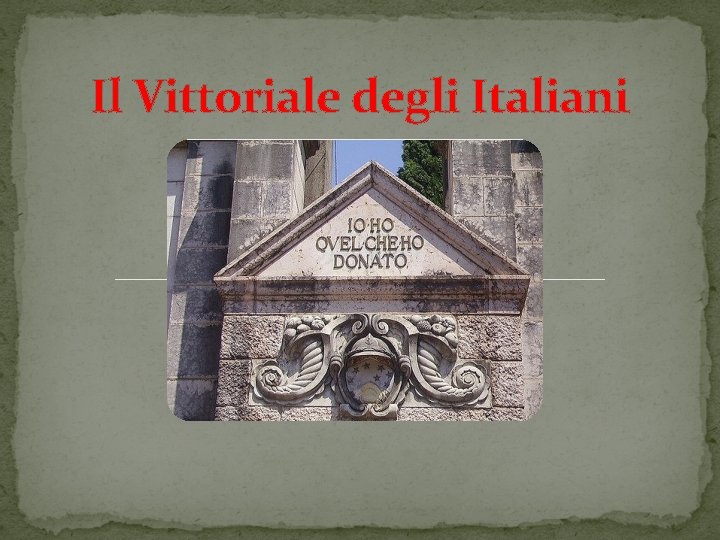 Il Vittoriale degli Italiani 