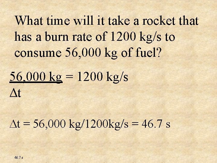 What time will it take a rocket that has a burn rate of 1200