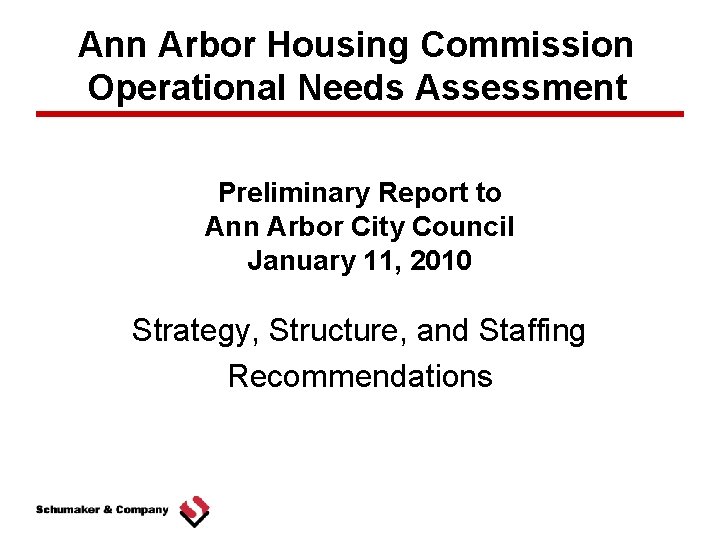 Ann Arbor Housing Commission Operational Needs Assessment Preliminary Report to Ann Arbor City Council
