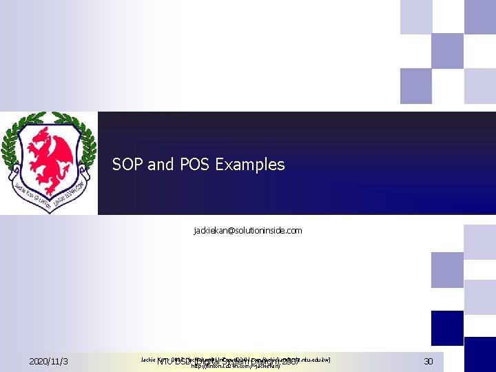 SOP and POS Examples jackiekan@solutioninside. com 2020/11/3 Jackie Kan - 2007 (jackiekan@Lin. Ton. 1 SOP and POS Examples jackiekan@solutioninside. com 2020/11/3 Jackie Kan - 2007 (jackiekan@Lin. Ton. 1