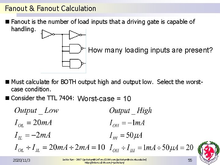 Fanout & Fanout Calculation n Fanout is the number of load inputs that a Fanout & Fanout Calculation n Fanout is the number of load inputs that a