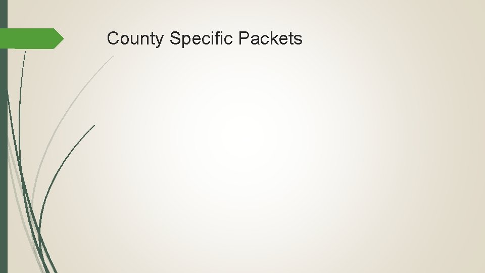 County Specific Packets 