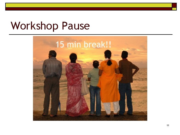 Workshop Pause 11 