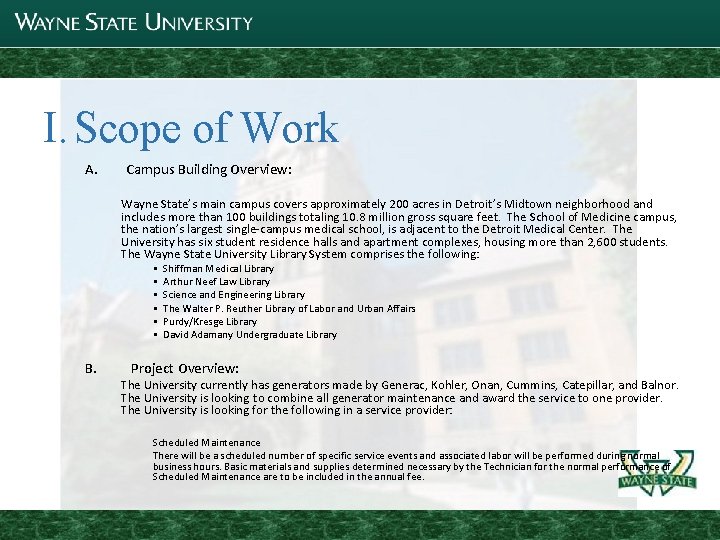 I. Scope of Work A. Campus Building Overview: Wayne State’s main campus covers approximately