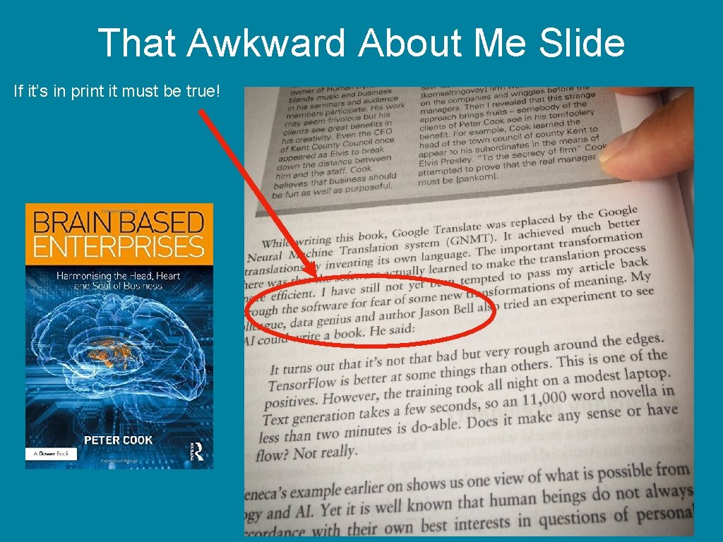 That Awkward About Me Slide If it’s in print it must be true! 
