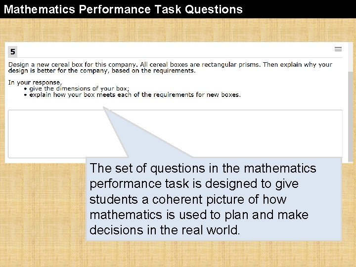 Mathematics Performance Task Questions The set of questions in the mathematics performance task is