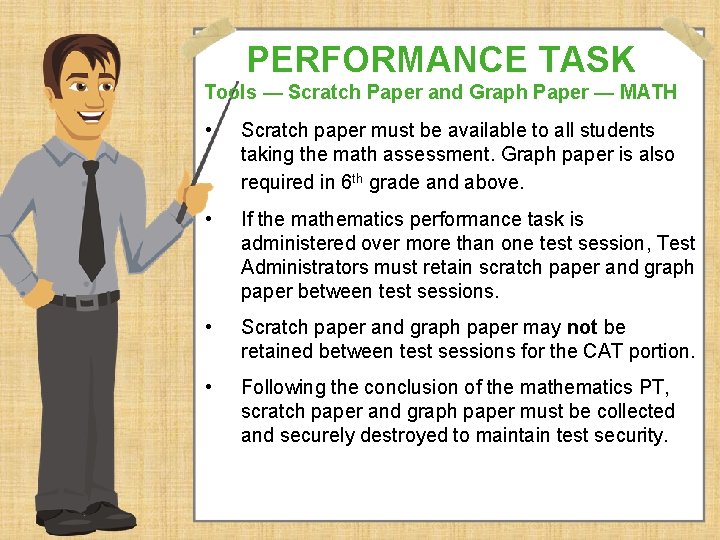 PERFORMANCE TASK Tools — Scratch Paper and Graph Paper — MATH • Scratch paper