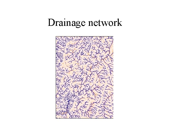 Drainage network 