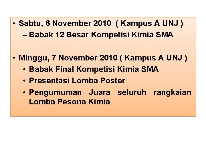  • Sabtu, 6 November 2010 ( Kampus A UNJ ) – Babak 12