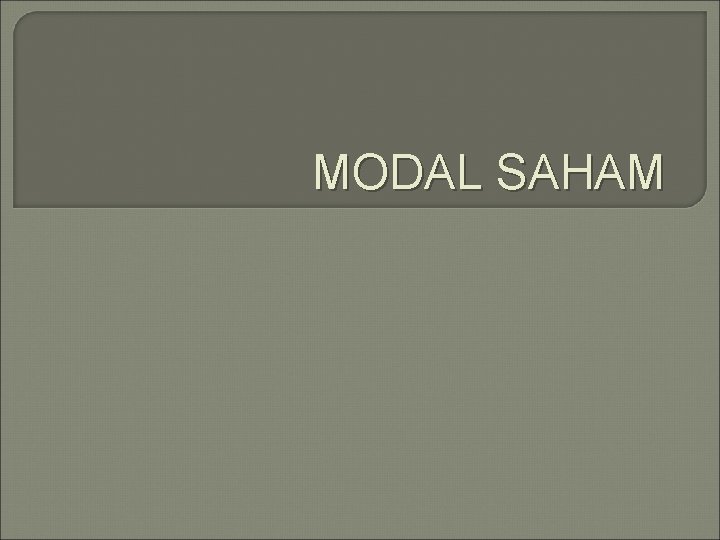 MODAL SAHAM 