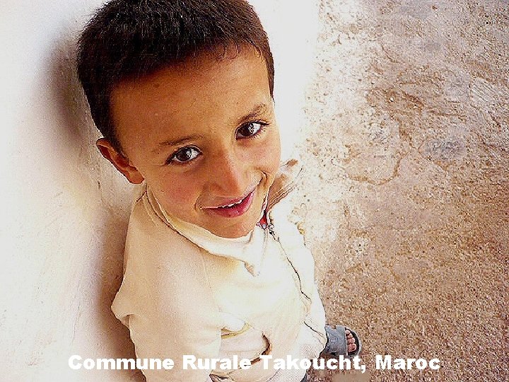 Commune Rurale Takoucht, Maroc 